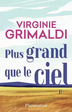 Virginie Grimaldi – Plus grand que le ciel